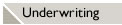 Underwriting